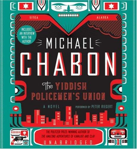 Michael Chabon: The Yiddish Policemen's Union CD (AudiobookFormat, 2007, HarperAudio)