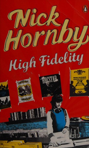 Nick Hornby: High fidelity (2010, London Books)
