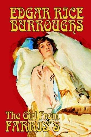 Edgar Rice Burroughs: The Girl From Farris's (Paperback, 2004, Wildside Press)