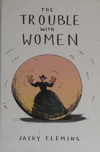 Jacky Fleming: Trouble with Women (2016, Penguin Random House)