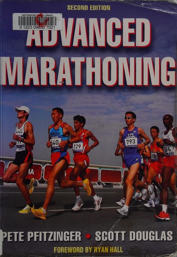 Pete Pfitzinger: Advanced marathoning (2009, Human Kinetics)