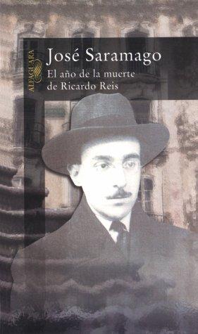 El ano de la muerte de Ricardo Reis (Alfaguara) (Paperback, Spanish language, 1997, Aguilar)