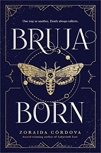Bruja Born (Brooklyn Brujas) (2019, Sourcebooks Fire)
