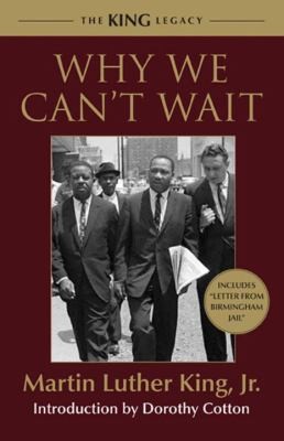 Martin Luther King Jr., J.D. Jackson: Why We Cant Wait (2011, Beacon Press)