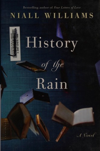 Niall Williams: History of the rain (2014)