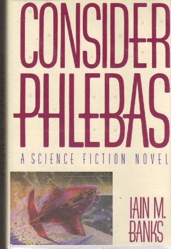 Consider Phlebas (Hardcover, 1988, St Martins Pr)