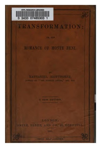 Nathaniel Hawthorne: Transformation: Or, The Romance of Monte Beni (1861, Smith, Elder)