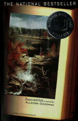 Allegra Goodman: Kaaterskill Falls (1999, Dell Pub.)