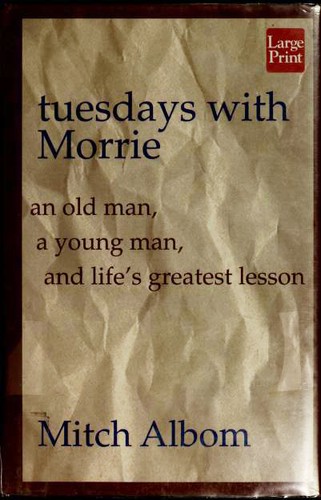 Mitch Albom: Tuesdays with Morrie (Hardcover, 1998, Wheeler)