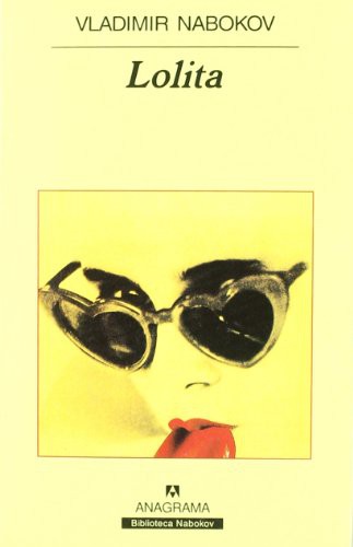 Vladimir Nabokov: Lolita (Paperback, 2002, Editorial Anagrama S.A.)