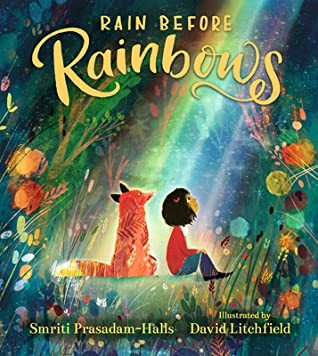 Rain Before Rainbows (2020, Candlewick Press)