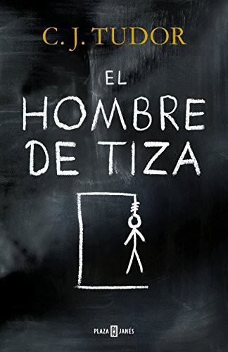 El hombre de tiza (Hardcover, Spanish language, 2017, Plaza & Janés)