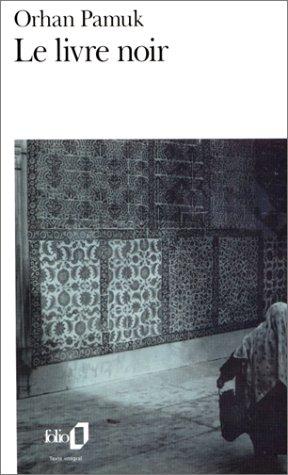 Orhan Pamuk, Munewer Andac: Le Livre noir (Paperback, French language, 1996, Gallimard)