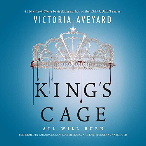 Victoria Aveyard: King's Cage (AudiobookFormat, 2017, Harpercollins, HarperCollins Publishers and Blackstone Audio)