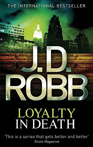 Nora Roberts: Loyalty in Death (Paperback, 2011, Piatkus Books, imusti)