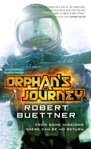 Robert Buettner: Orphan's Journey (Jason Wander) (Paperback, Orbit)