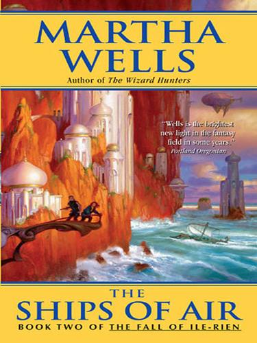 Martha Wells: The Ships of Air (EBook, 2005, HarperCollins)