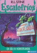 Ann M. Martin: Un día en Horrorlandia (Escalofríos No. 16) (Paperback, Spanish language, 1998, Apple (Scholastic))