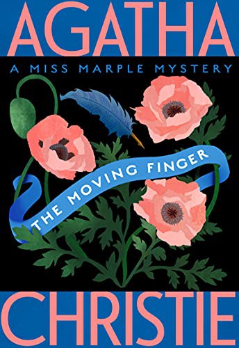 Agatha Christie: The Moving Finger (Paperback, 2022, William Morrow Paperbacks)