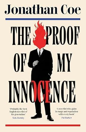 Jonathan Coe: Proof of My Innocence (2024, Penguin Books, Limited)