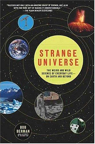 Bob Berman: Strange Universe (Paperback, 2004, Holt Paperbacks)