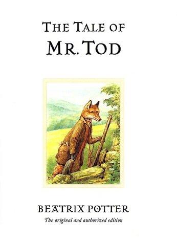 The Tale of Mr. Tod (The World of Beatrix Potter) (Hardcover, 2002, Warne)