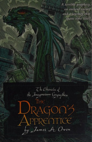 James A. Owen: The dragon's apprentice (2011, Simon & Schuster Children's)