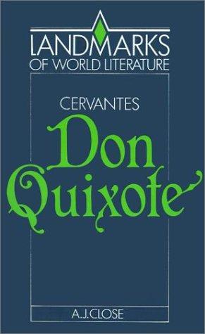 A. J. Close: Miguel de Cervantes, Don Quixote (1990, Cambridge University Press)