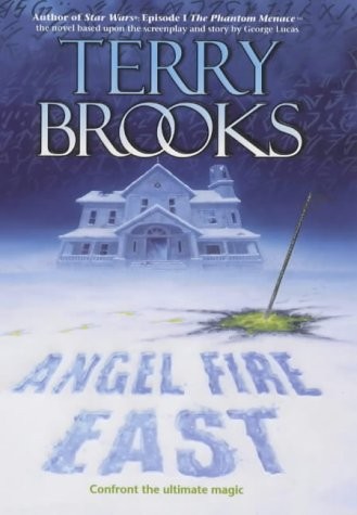 Terry Brooks: Angel Fire East (Hardcover, 1999, Orbit)