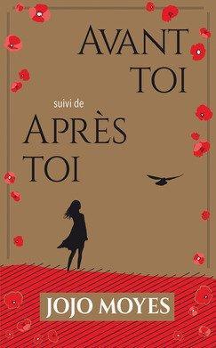 Jojo Moyes: Avant toi ; Après toi (French language, 2017)