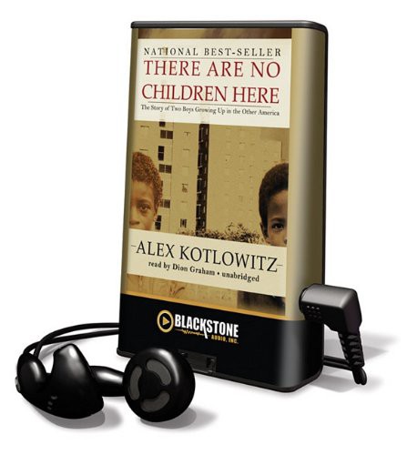 Dion Graham, Alex Kotlowitz: There Are No Children Here (EBook, Blackstone Pub)