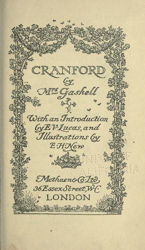 Elizabeth Cleghorn Gaskell: Cranford (1914, Methuen & co., ltd.)