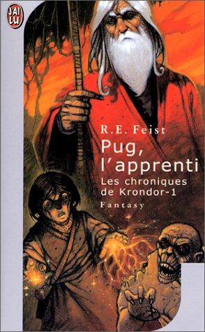 Raymond E. Feist, Antoine Ribes: Les Chroniques de Krondor, tome 1  (Paperback, French language, 2001, J'ai lu)