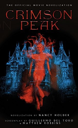 Nancy Holder: Crimson Peak (Paperback, 2015, TITAN, Titan Books)