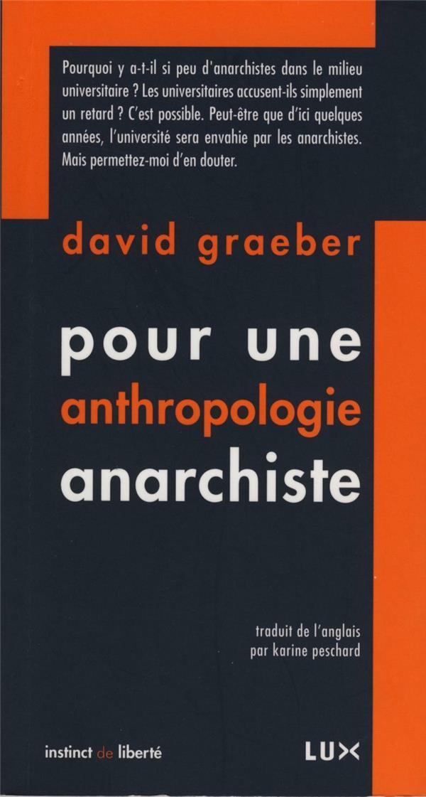 pour une anthropologie anarchiste (French language, 2006)