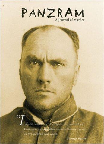 Thomas E. Gaddis, James O. Long, Harold Schechter: Panzram A Journal of Murder (Paperback, 2002, Amok Books)