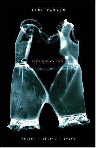 Decreation (Paperback, 2006, Vintage)