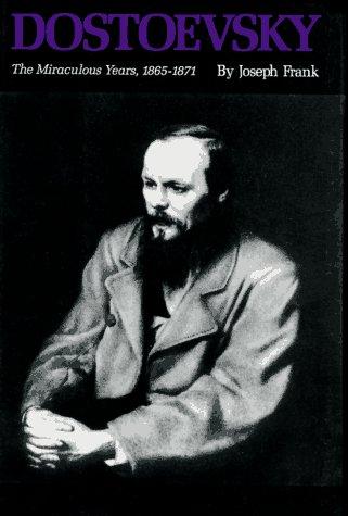 Frank, Joseph: Dostoevsky. (1995, Princeton University Press)