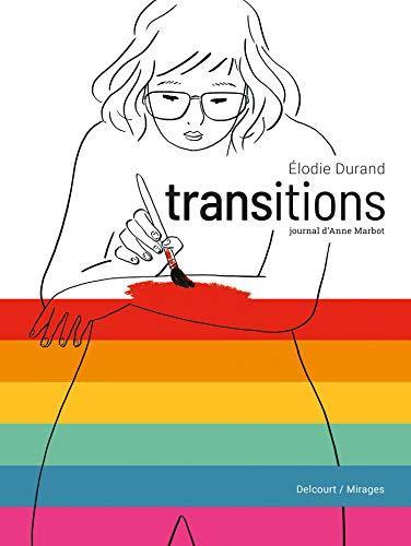 Elodie Durand: Transitions : journal d'Anne Marbot (French language, 2021)