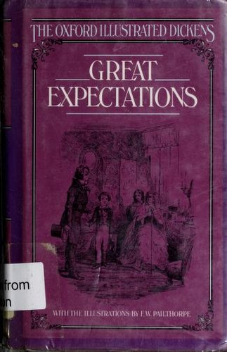 Great Expectations (New Oxford Illustrated Dickens) (Hardcover, 1987, Oxford University Press, USA)
