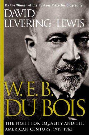 David Levering Lewis, David Levering Lewis: W.E.B. Du Bois (Hardcover, 2000, Henry Holt and Co.)