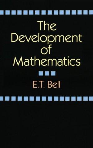 The development of mathematics (1992, Dover Publications)