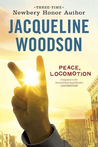 Jacqueline Woodson: Peace, Locomotion (Paperback, 2010, Puffin)