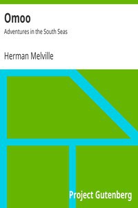 Herman Melville: Omoo (2003, Project Gutenberg)