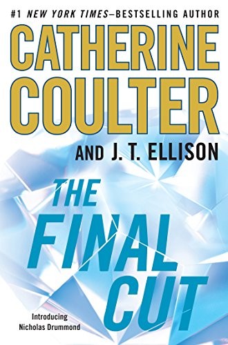 Catherine Coulter, J.T. Ellison: The Final Cut (Paperback, 2014, Large Print Press)