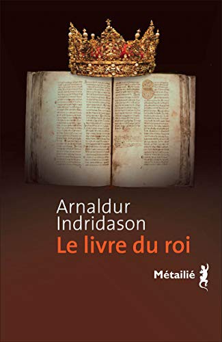 Arnaldur Indridason, Patrick Guelpa: Le Livre du roi (Paperback, 2013, METAILIE)