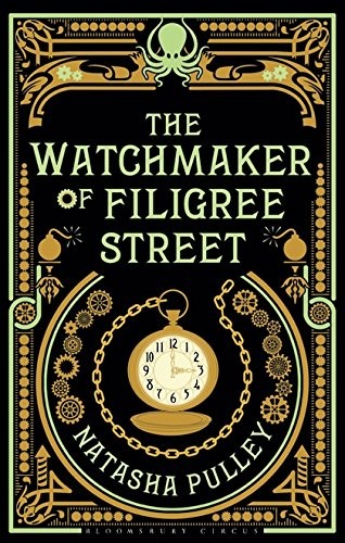 Natasha Pulley: The Watchmaker of Filigree Street (Paperback, 2015, Bloomsbury Publishing)