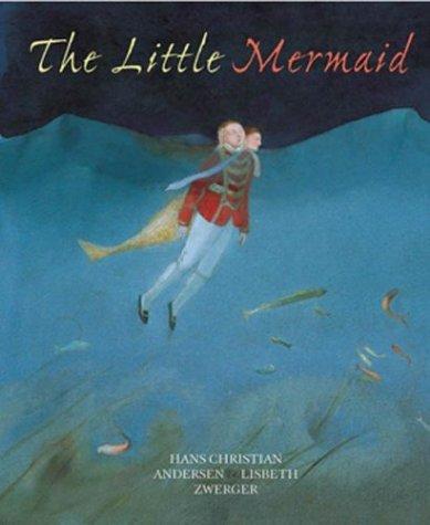 Hans Christian Andersen: The little mermaid (2005, Minedition/Penguin)