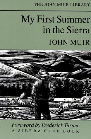 John Muir: My first summer in the Sierra (1990, Sierra Club Books)