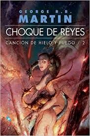 Choque de reyes (2011, Gigamesh)